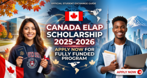 Canada ELAP Scholarship 2025-2026: Apply Now for Fully Funded Program